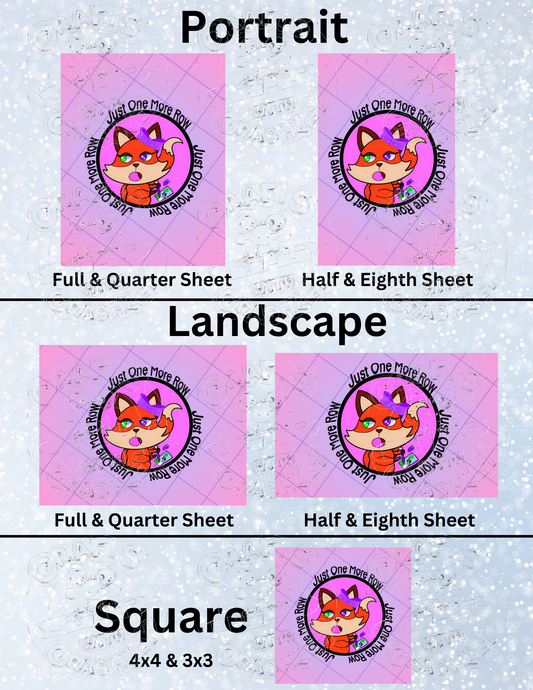 "Just One More Row" by ©Mrs Coffee Premium Decorative Release Papers for Diamond Painting