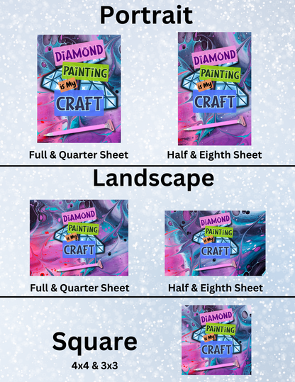 "Diamond Painting is my Craft" Decorative Diamond Painting Release Papers