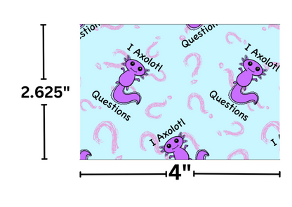 "I Axolotl Questions" by Mrs Coffee Decorative Diamond Painting Release Papers