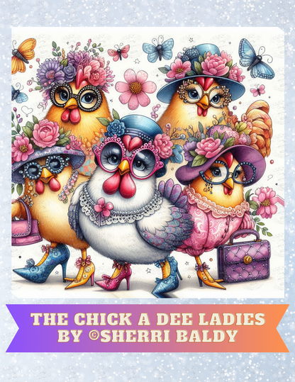 "The Chick A Dee Ladies" by ©Sherri Baldy Decorative Diamond Painting Release Papers