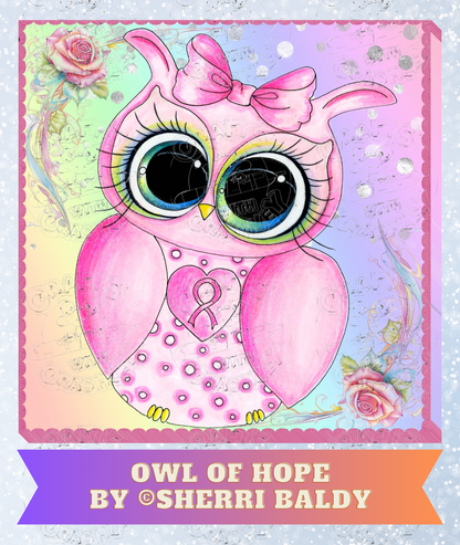 "Owl of Hope" by ©Sherri Baldy Premium Decorative Release Papers for Diamond Painting