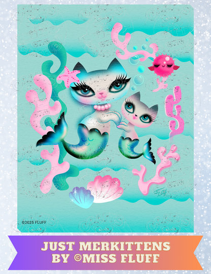 "Just Merkittens" By ©Miss Fluff Decorative Diamond Painting Release Papers