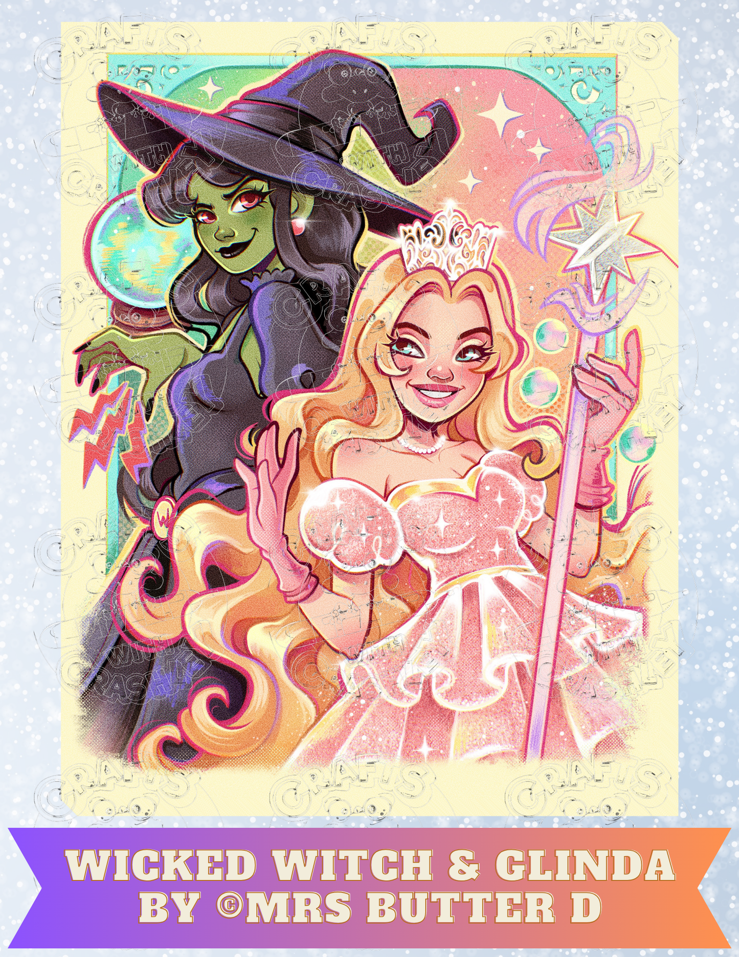 "Wicked Witch & Glinda" by ©Mrs Butter D Premium Decorative Release Papers for Diamond Painting