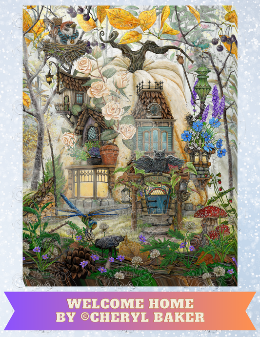 "Welcome Home" by ©Cheryl Baker Premium Decorative Release Papers for Diamond Painting