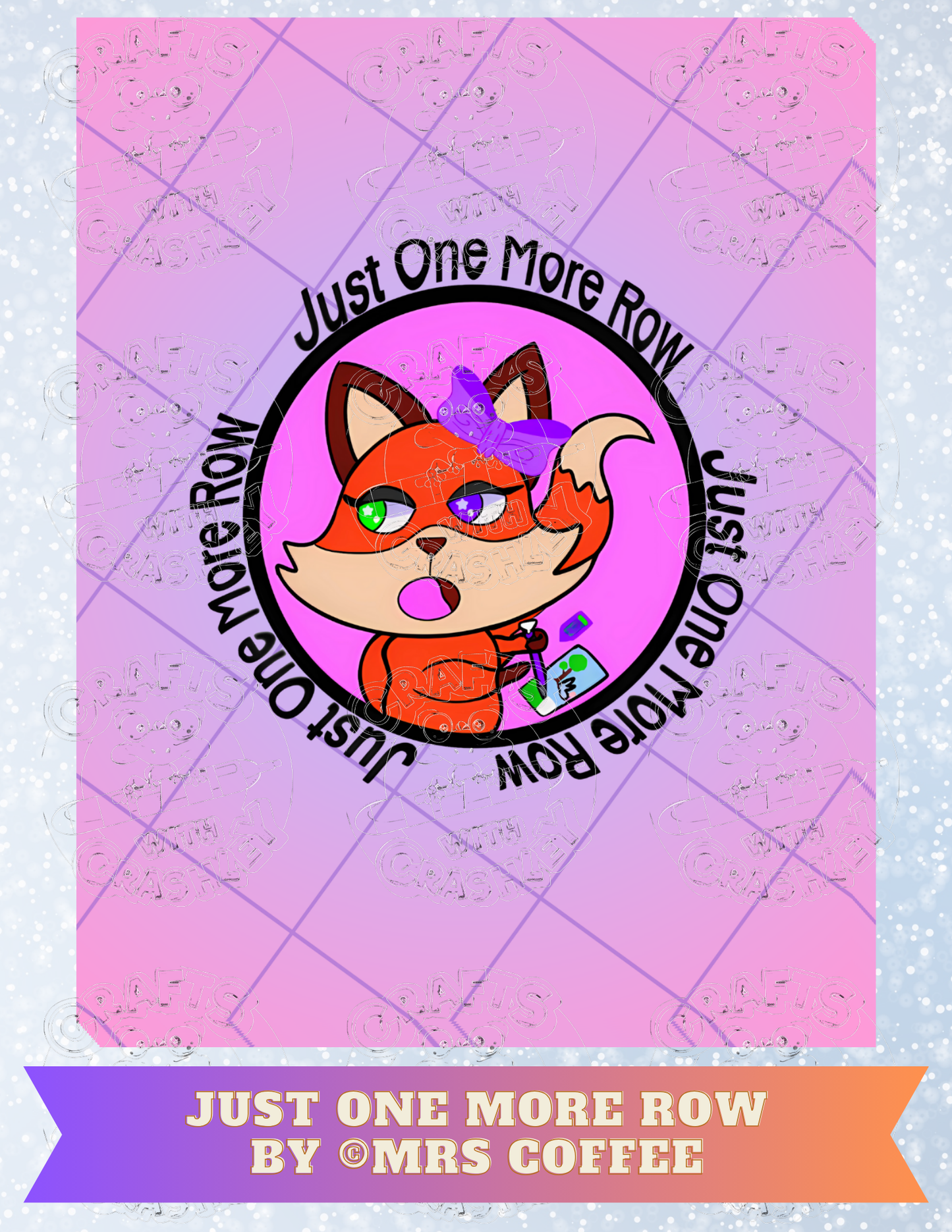 "Just One More Row" by ©Mrs Coffee Premium Decorative Release Papers for Diamond Painting