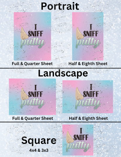 "I Sniff Putty" by ©Sara Anne Creations Premium Decorative Release Papers for Diamond Painting