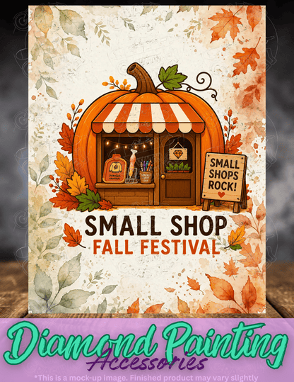 "Small Shop Fall Festival 2026" Premium Accessories for Diamond Painting