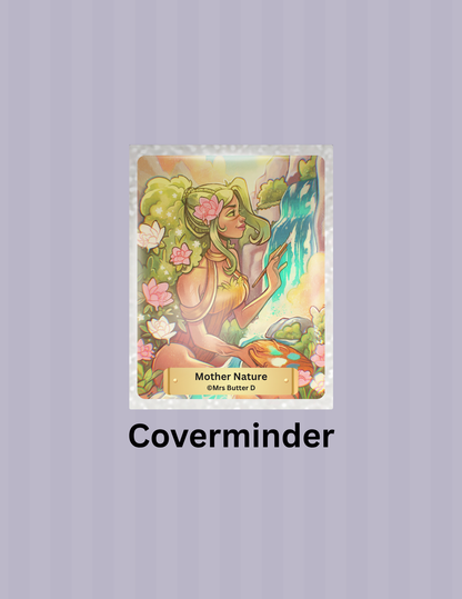 "Mother Nature" by ©Mrs Butter D Limited Edition Coverminder