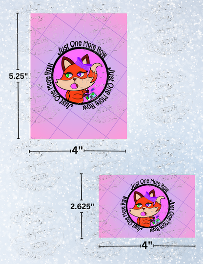 "Just One More Row" by ©Mrs Coffee Premium Decorative Release Papers for Diamond Painting