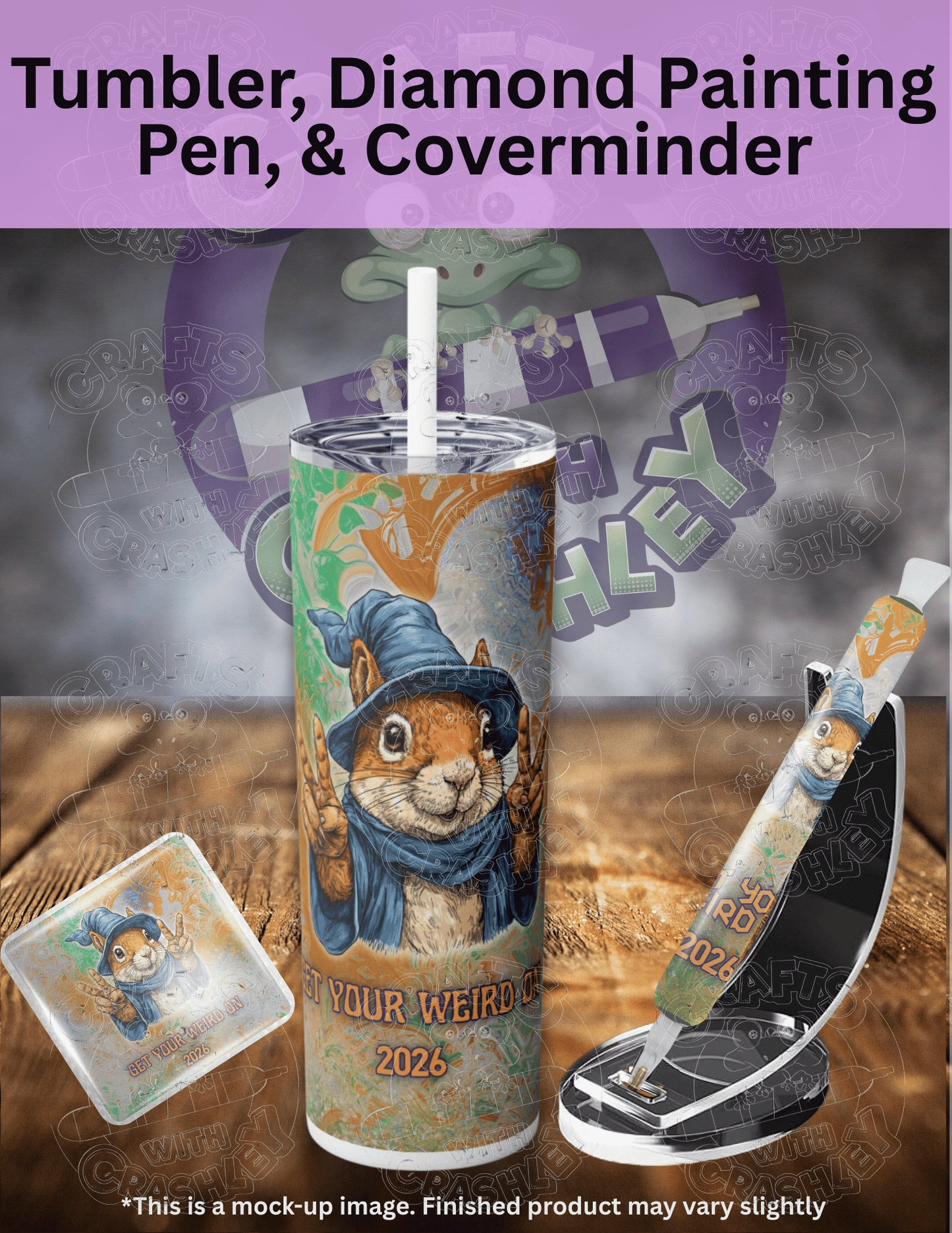 "Get Your Weird On 2026 Squirrel" Premium Accessories for Diamond Painting