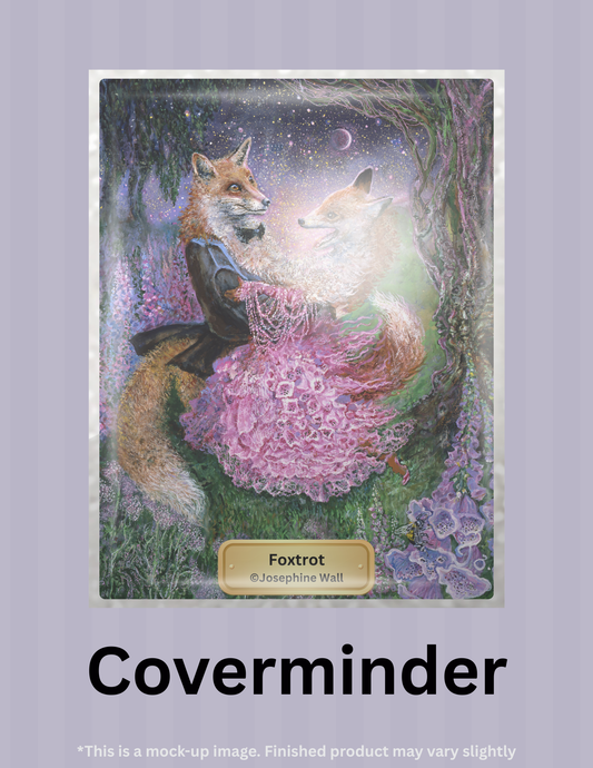 Foxtrot by ©Josephine Wall Limited Edition Coverminder