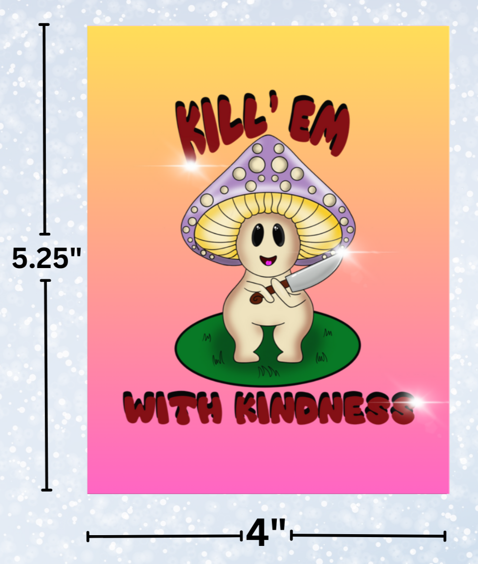 "Kill 'em With Kindness" by Mrs Coffee Decorative Diamond Painting Release Papers