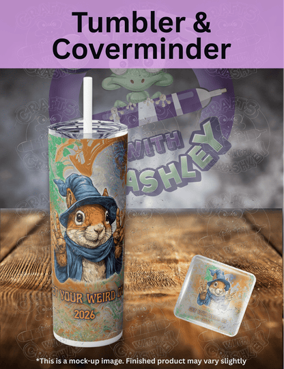 "Get Your Weird On 2026 Squirrel" Premium Accessories for Diamond Painting