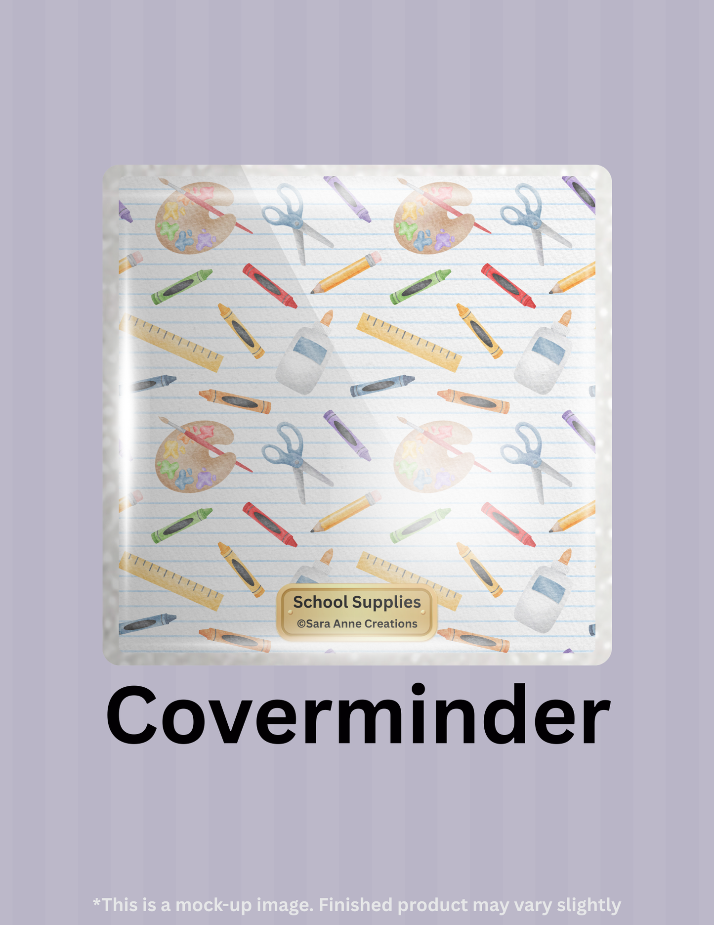 School Supplies by ©Sara Anne Creations Limited Edition Coverminder