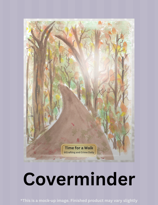 Time for a Walk by ©Crafting and Crime Daily Limited Edition Coverminder