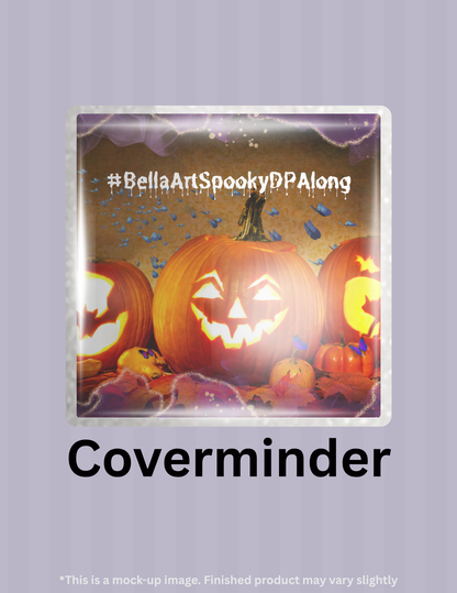 Bella Art Spooky DP Along Limited Edition Coverminder