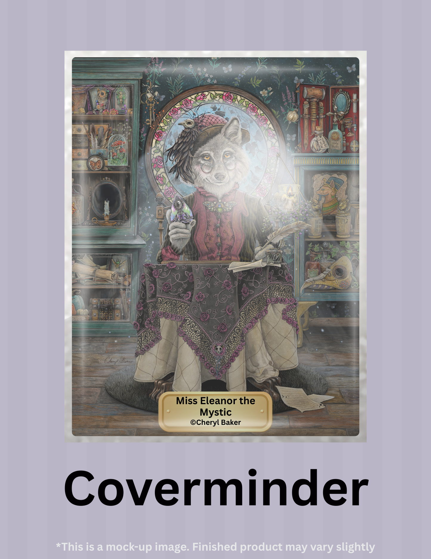Miss Eleanor the Mystic by ©Cheryl Baker Limited Edition Coverminder