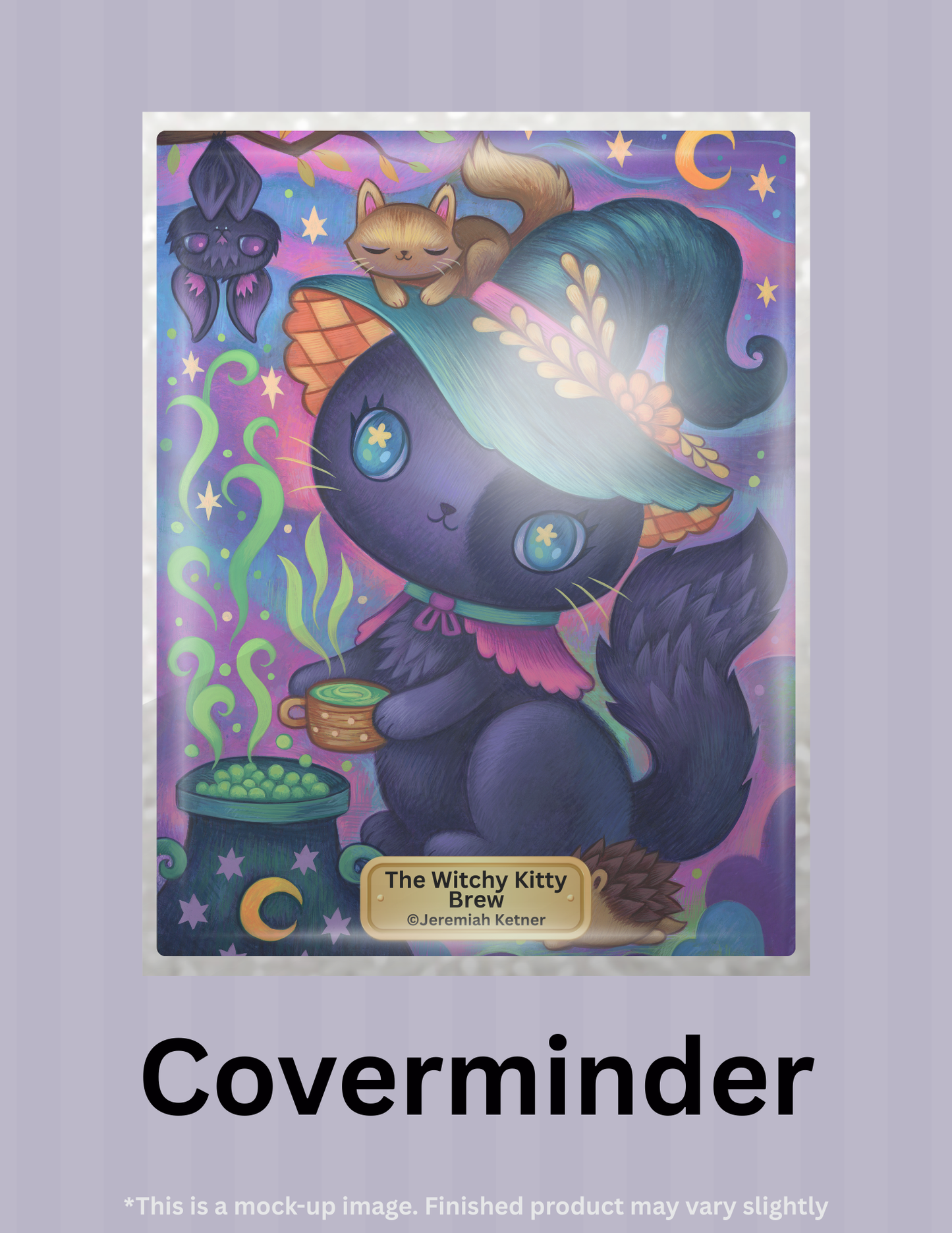 The Witchy Kitty Brew by ©Jeremiah Ketner Limited Edition Coverminder