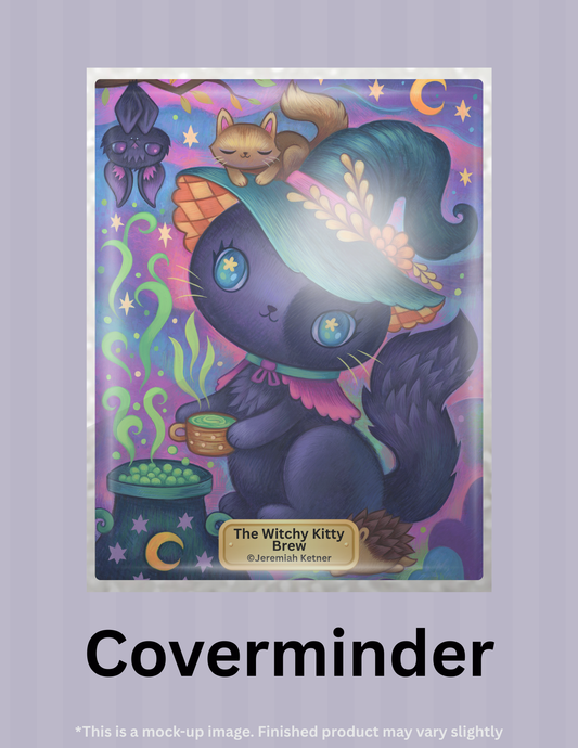 The Witchy Kitty Brew by ©Jeremiah Ketner Limited Edition Coverminder