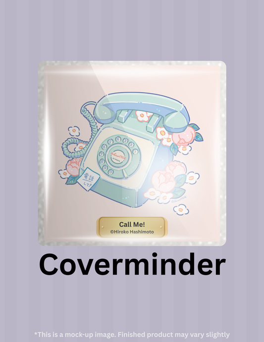 Call Me! by ©Hiroko Hashimoto Limited Edition Coverminder