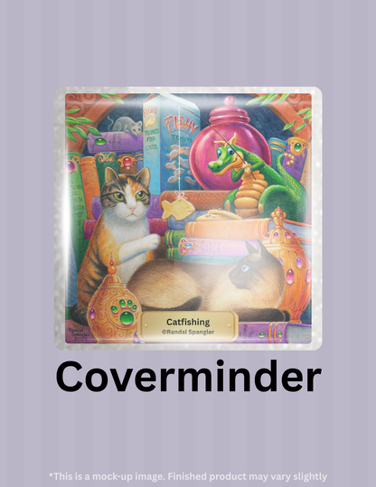 Catfishing by ©Randal Spangler Limited Edition Coverminder