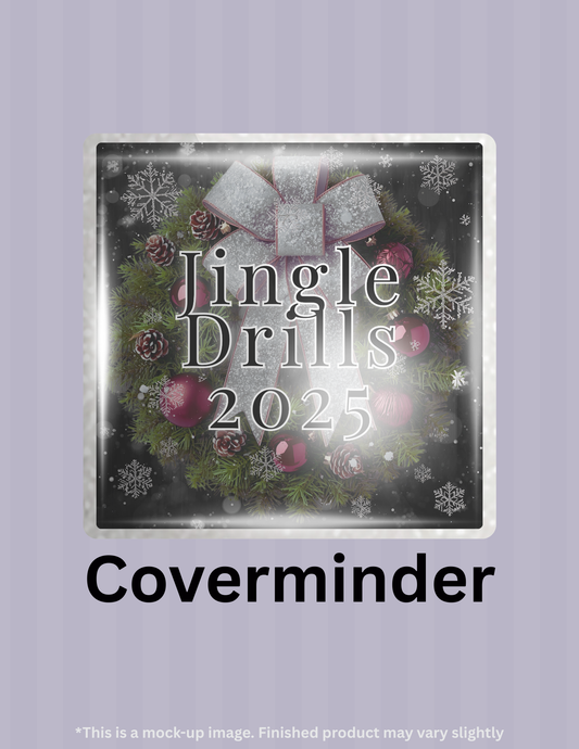 Jingle Drills 2025 Limited Edition Coverminder