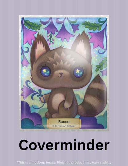 Racco By ©Jeremiah Ketner Limited Edition Coverminder