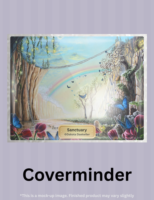 Sanctuary by ©Dakota Daetwiler Limited Edition Coverminder