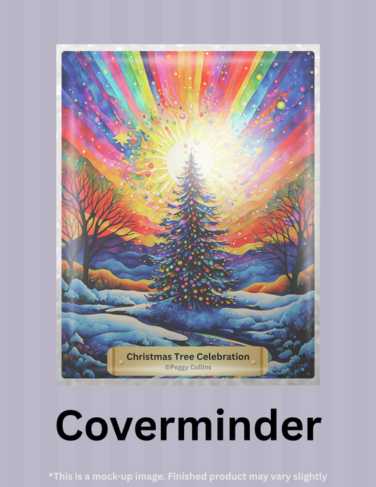 Christmas Tree Celebration By ©Peggy Collins Limited Edition Coverminder