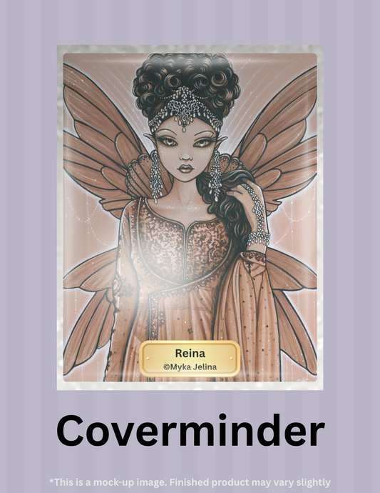 Reina by ©Myka Jelina Limited Edition Coverminder
