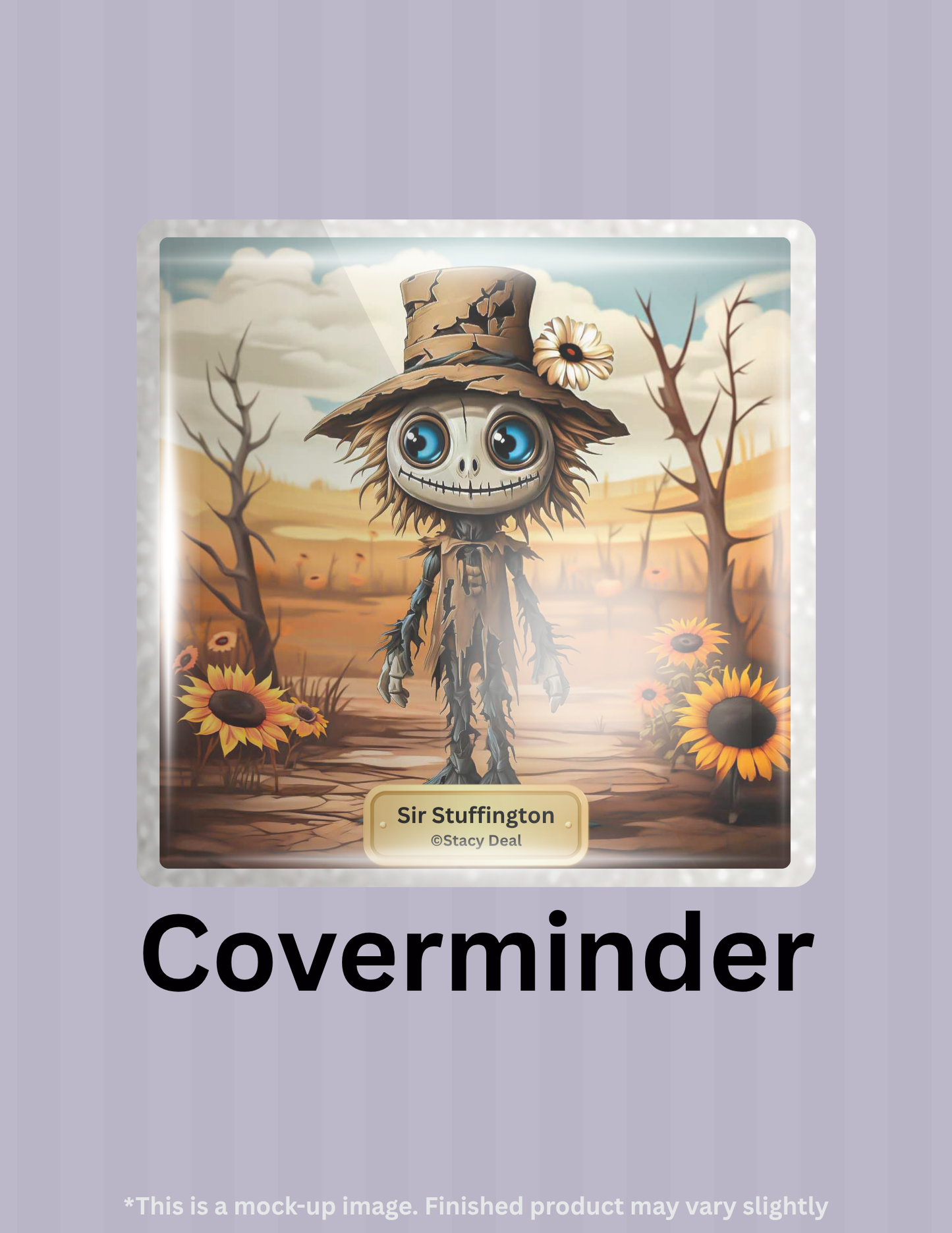 Sir Stuffington by ©Stacy Deal Limited Edition Coverminder