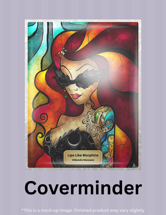 Lips Like Morphine by ©Mandie Manzano Limited Edition Coverminder