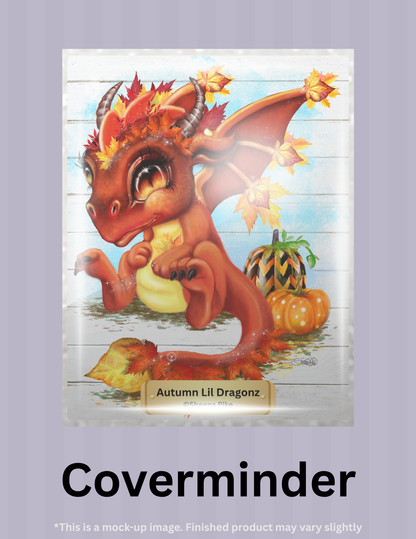 Autumn Lil Dragonz by ©Sheena Pike Limited Edition Coverminder