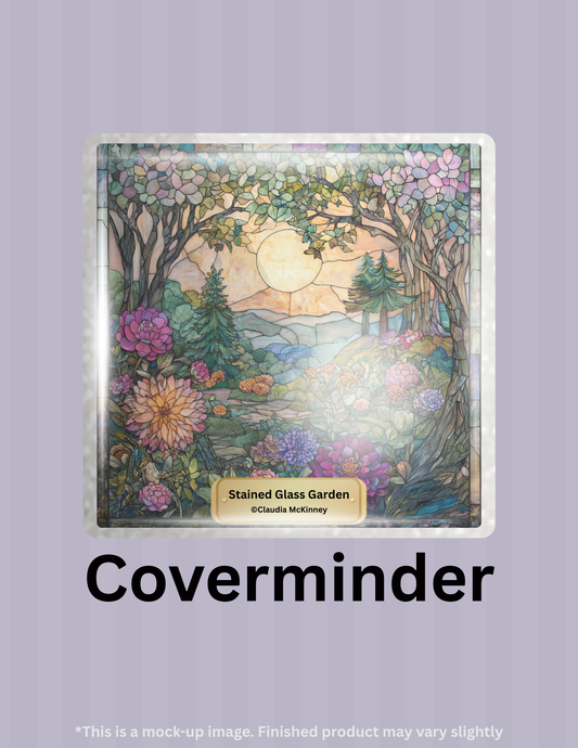 Stained Glass Garden by ©Claudia McKinney Limited Edition Coverminder