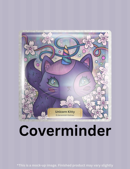 Unicorn Kitty by ©Jeremiah Ketner Limited Edition Coverminder