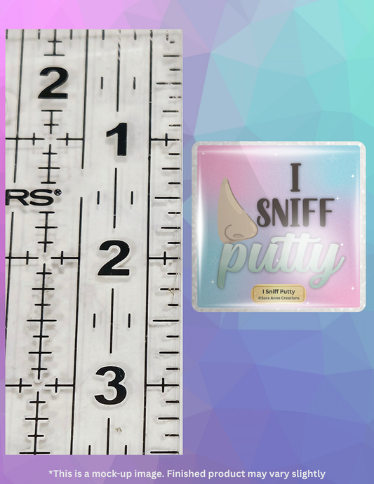 I Sniff Putty by ©Sara Anne Creations Limited Edition Coverminder