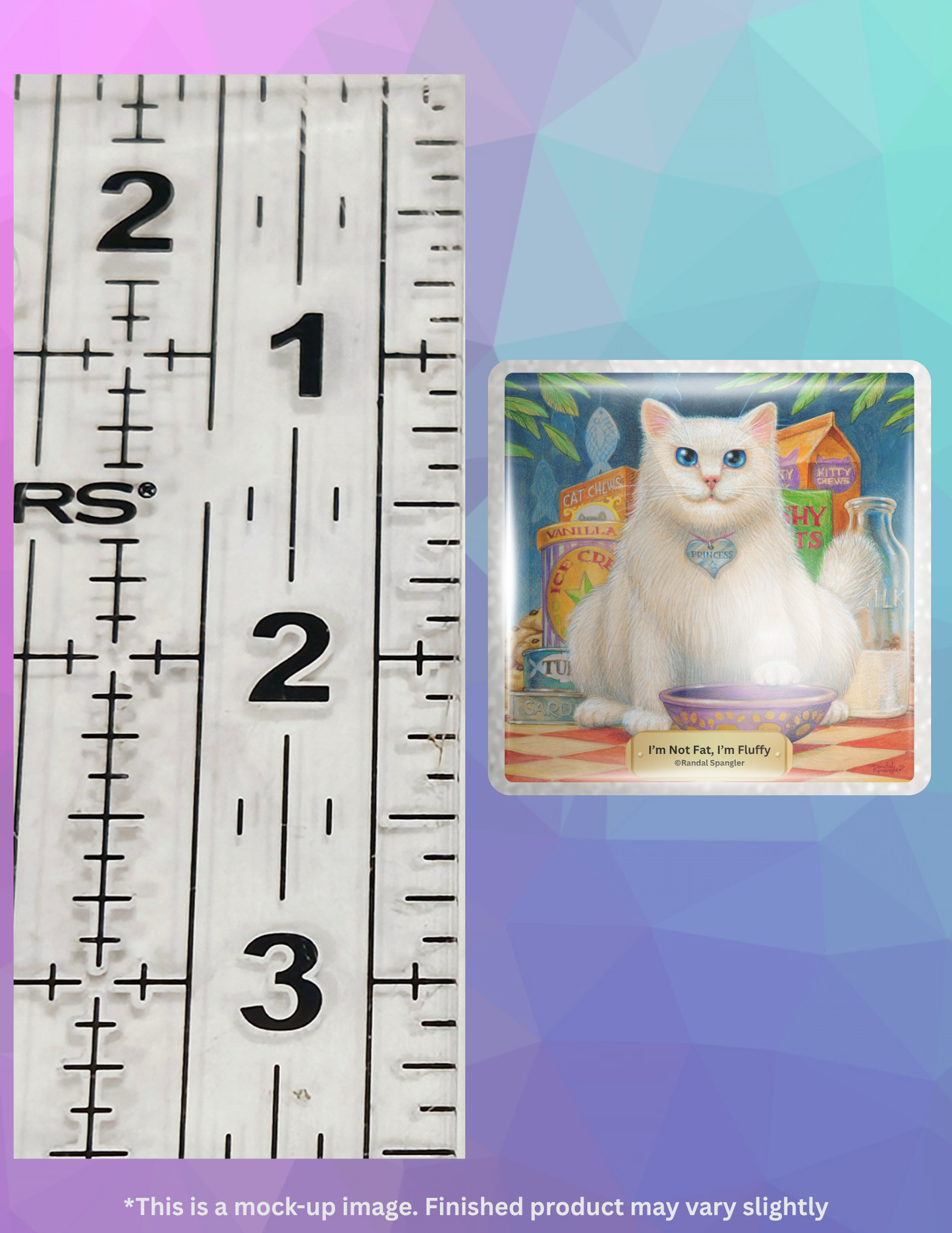 Product Bundle "I'm Not Fat, I'm Fluffy" by ©Randal Spangler