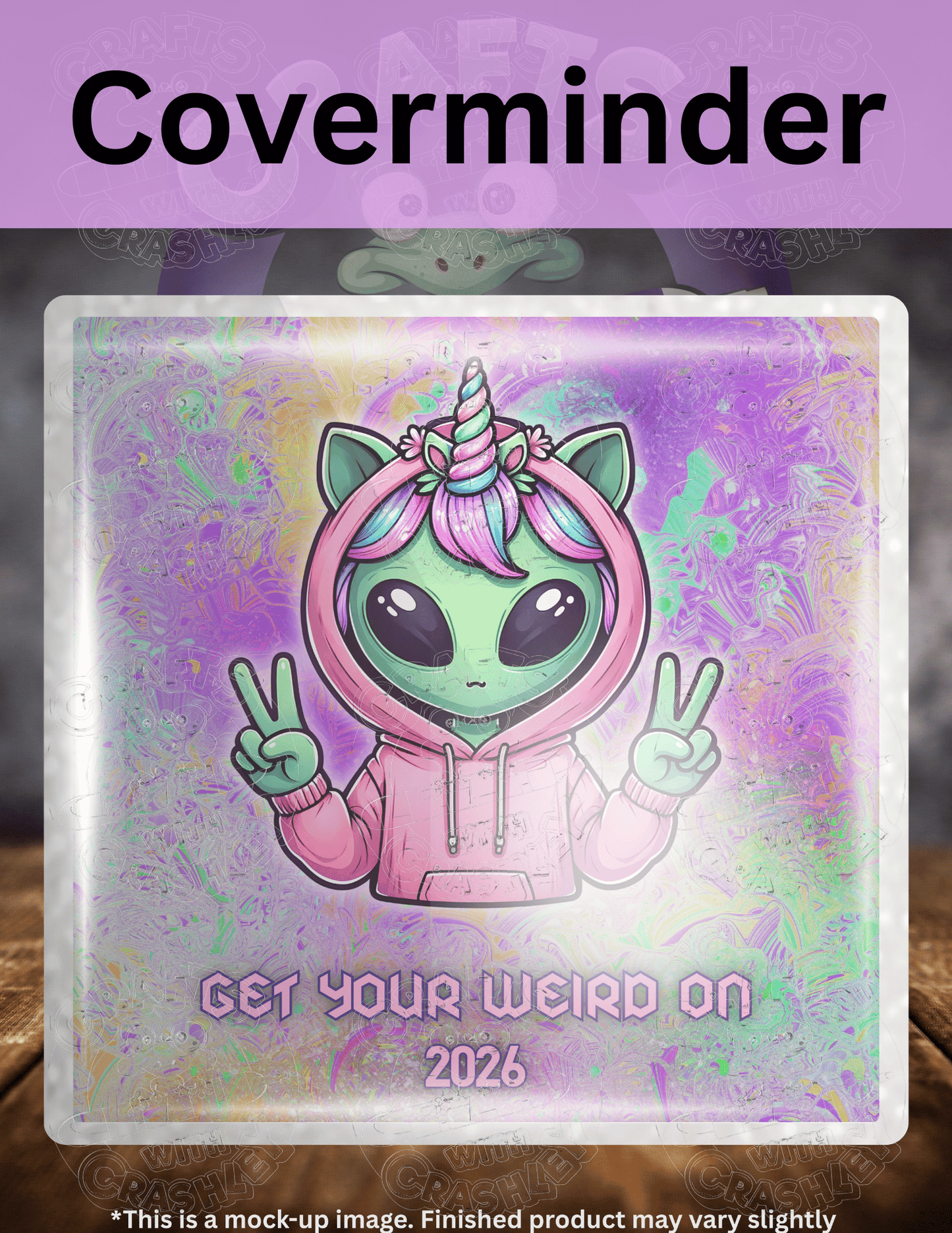 "Get Your Weird On 2026 Alien" Premium Accessories for Diamond Painting