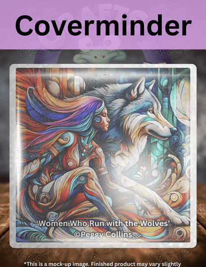 "Women Who Run with the Wolves" by ©Peggy Collins Premium Accessories for Diamond Painting