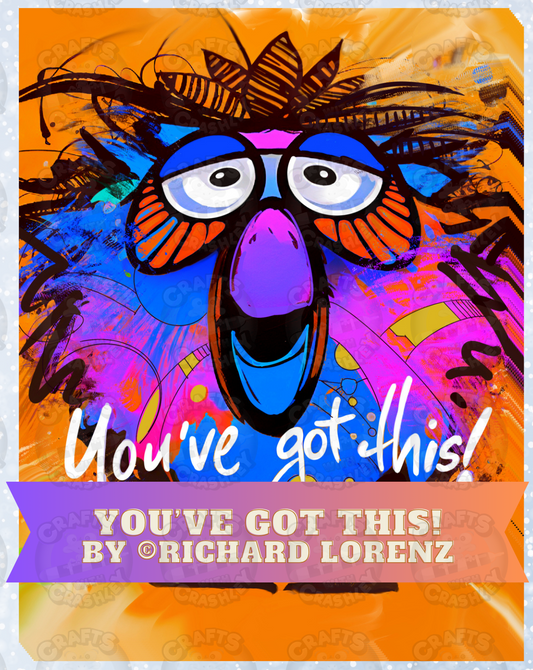 "You've Got This" by ©Richard Lorenz Decorative Diamond Painting Release Papers