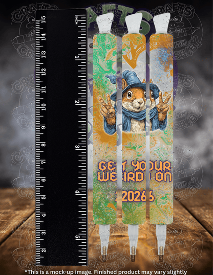 "Get Your Weird On 2026 Squirrel" Premium Accessories for Diamond Painting