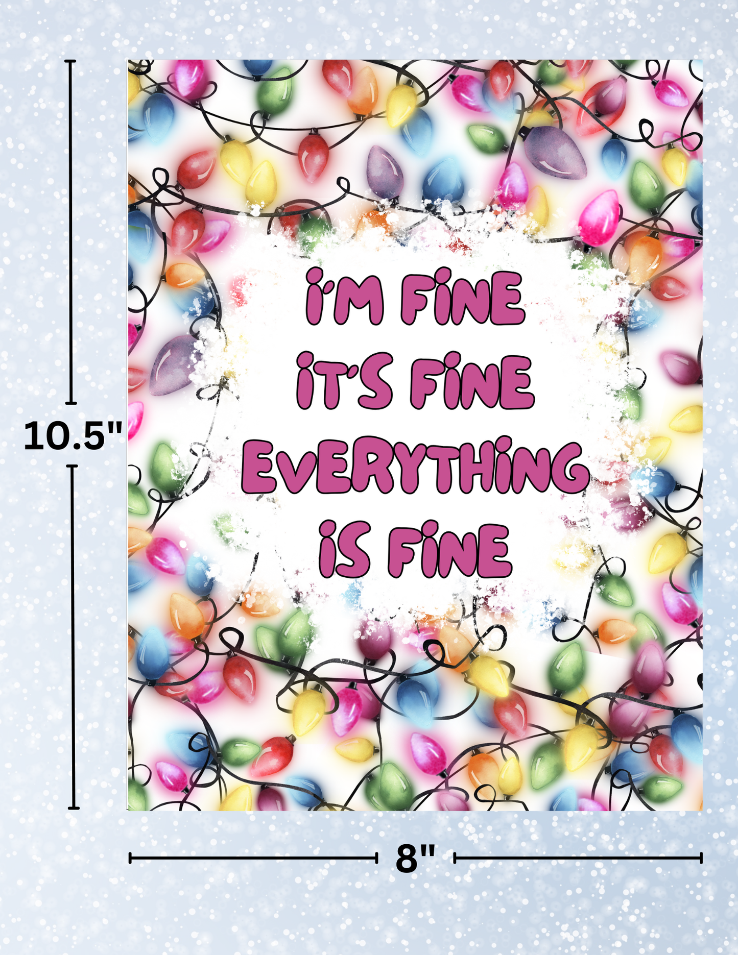 "Everything is Fine" Decorative Diamond Painting Release Papers