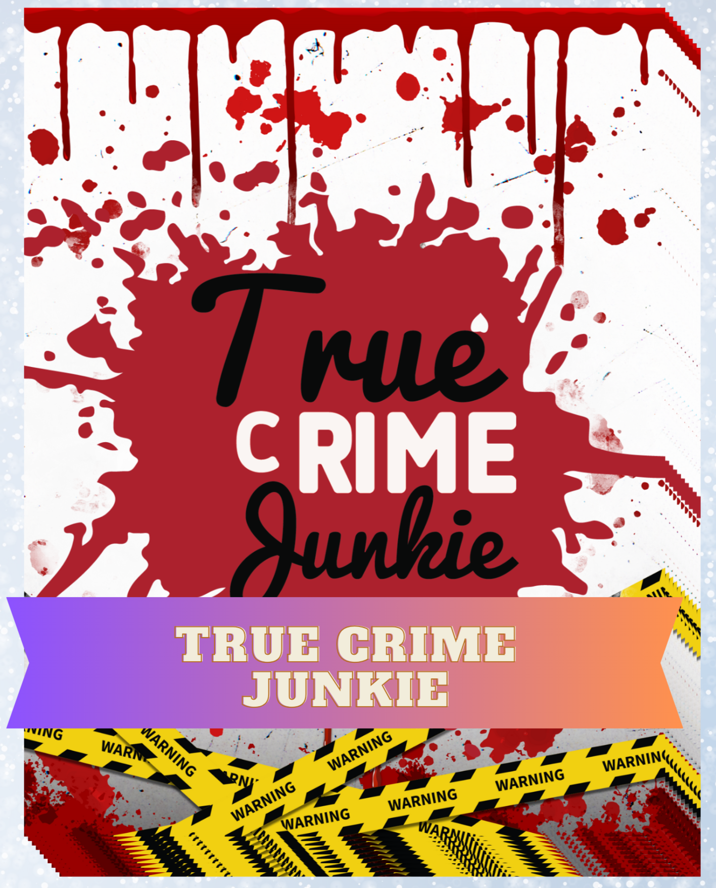 "True Crime Junkie" Decorative Diamond Painting Release Papers