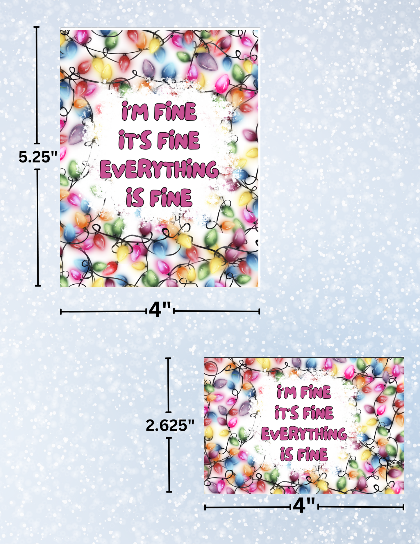 "Everything is Fine" Decorative Diamond Painting Release Papers