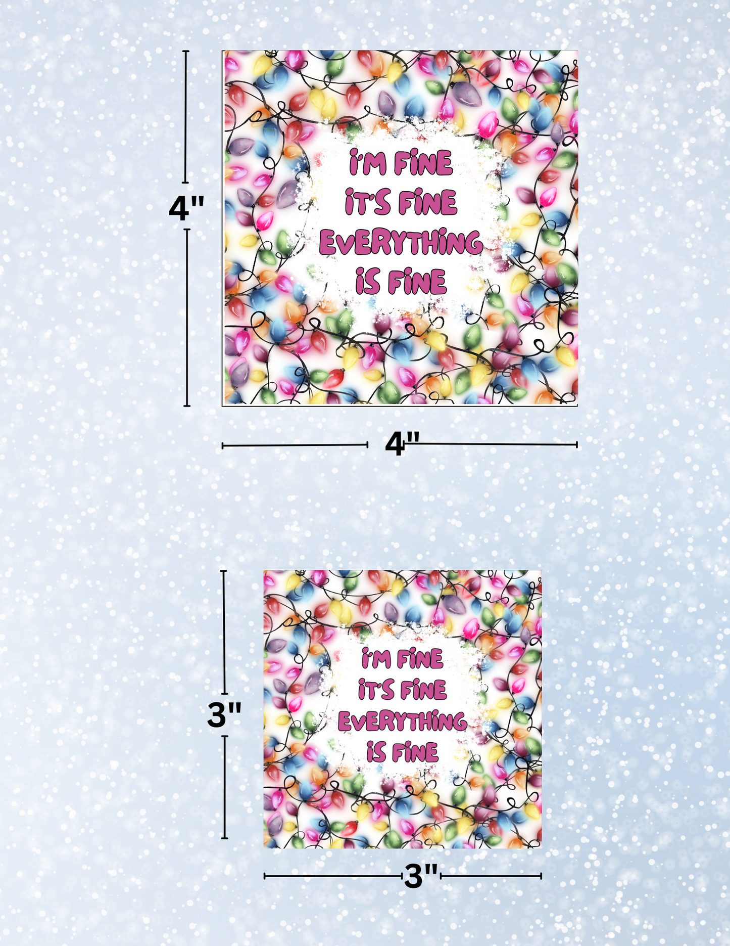 "Everything is Fine" Decorative Diamond Painting Release Papers