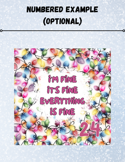 "Everything is Fine" Decorative Diamond Painting Release Papers