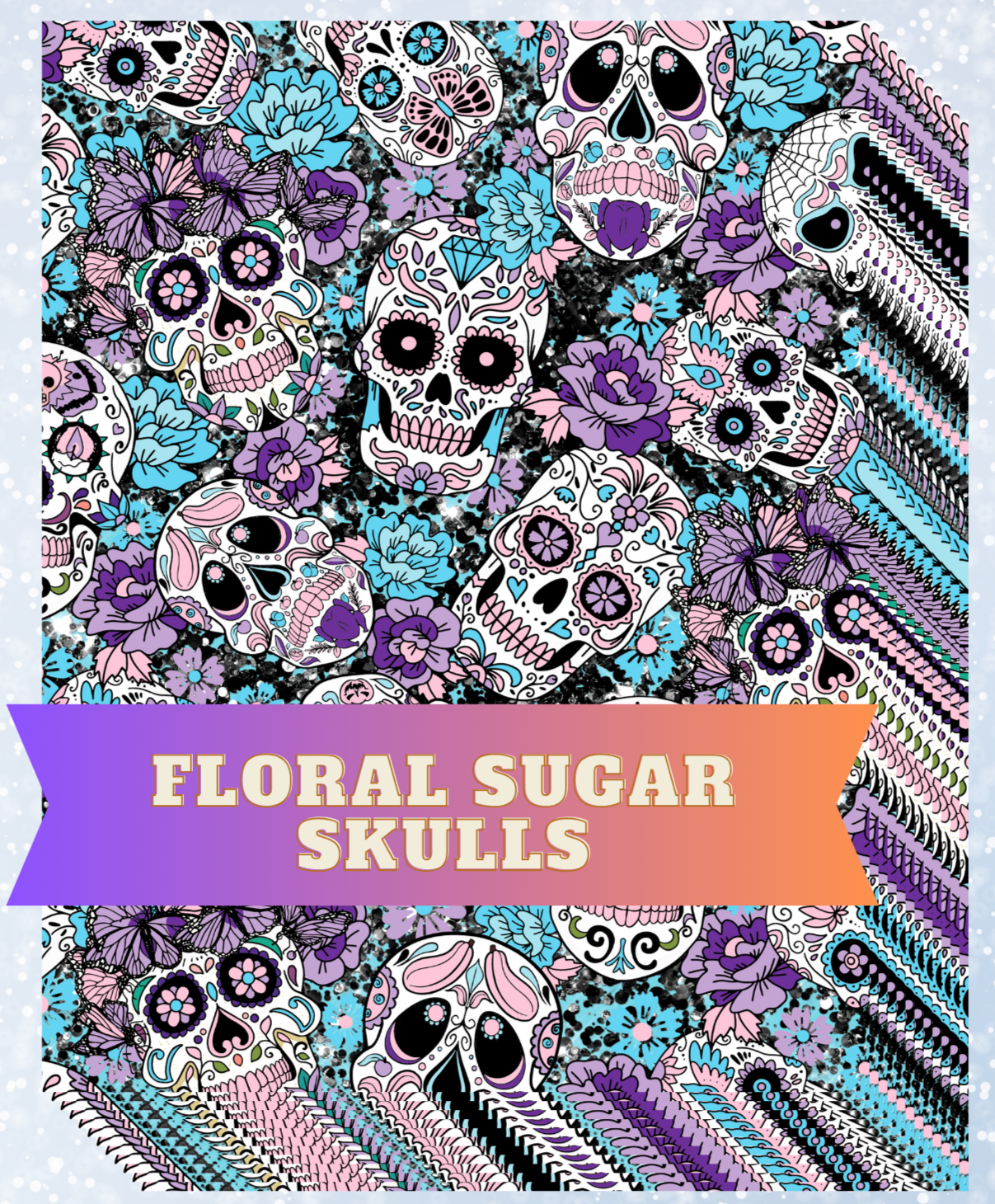 "Floral Sugar Skulls" Decorative Diamond Painting Release Papers